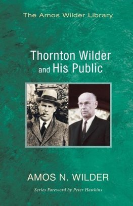 Thornton Wilder and His Public