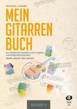 Mein Gitarrenbuch Band 1