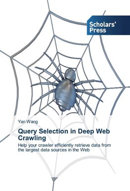 Query Selection in Deep Web Crawling