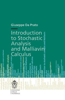 Introduction to Stochastic Analysis and Malliavin Calculus