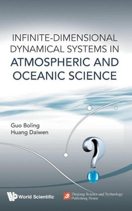 Infinite-Dimensional Dynamical Systems in Atmospheric and Oceanic Science