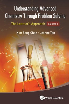 Jeanne, T:  Understanding Advanced Chemistry Through Problem