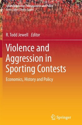 Violence and Aggression in Sporting Contests