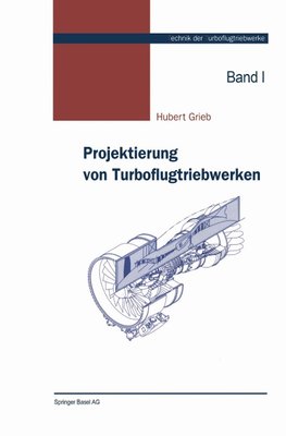 Projektierung von Turboflugtriebwerken