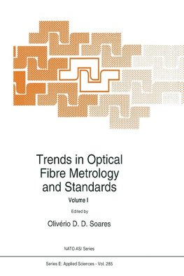 Trends in Optical Fibre Metrology and Standards