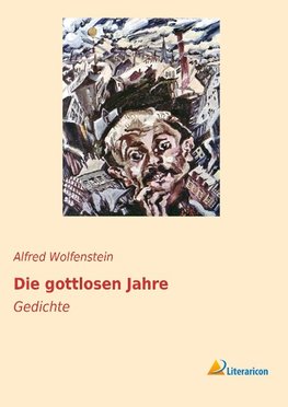 Die gottlosen Jahre