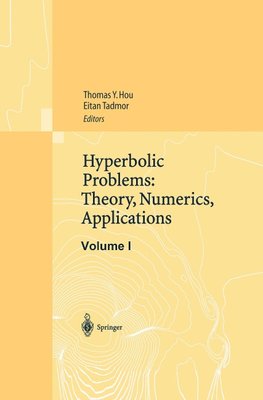 Hyperbolic Problems: Theory, Numerics, Applications