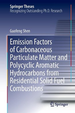 Emission Factors of Carbonaceous Particulate Matter and Polycyclic Aromatic Hydrocarbons from Residential Solid Fuel Combustions