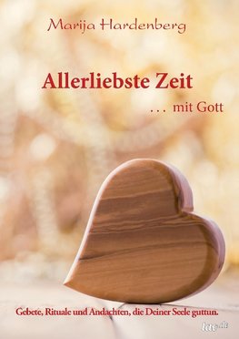 Allerliebste Zeit ... mit Gott