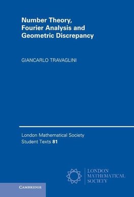 Number Theory, Fourier Analysis and Geometric             Discrepancy