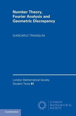 Number Theory, Fourier Analysis and Geometric             Discrepancy