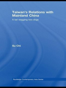 Su, C: Taiwan's Relations with Mainland China