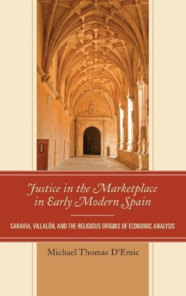 Justice in the Marketplace in Early Modern Spain