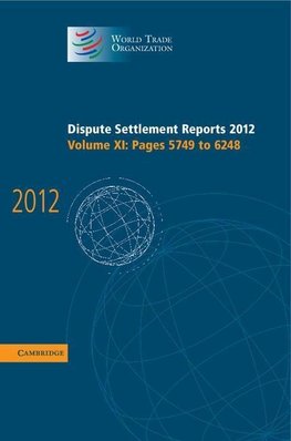 Dispute Settlement Reports 2012: Volume 11, Pages 5749¿6248