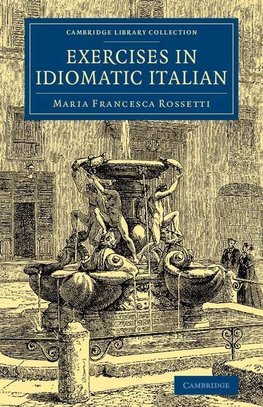 Exercises in Idiomatic Italian