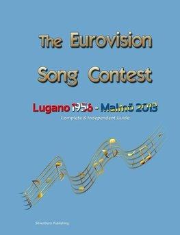 The Complete & Independent Guide to the Eurovision Song Contest 2013