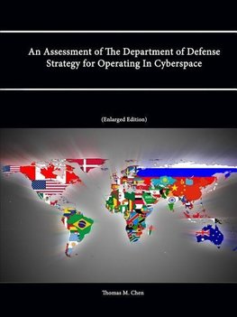 An Assessment of the Department of Defense Strategy for Operating in Cyberspace