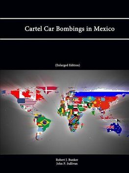 Cartel Car Bombings in Mexico