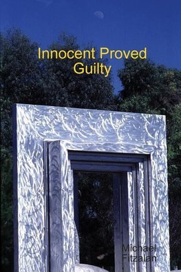 Ipg - Innocent Proved Guilty