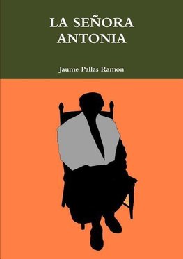 La Senora Antonia