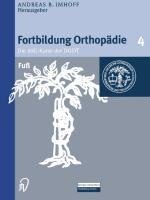 Fortbildung Orthopädie 4 Fuß