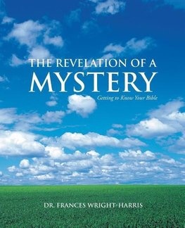 The Revelation of a Mystery