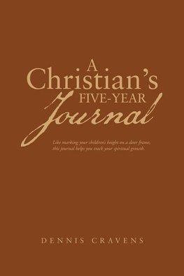 A Christian's Five-Year Journal