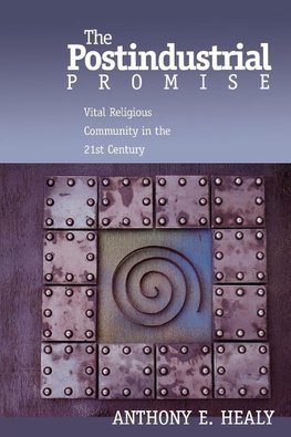 The Postindustrial Promise