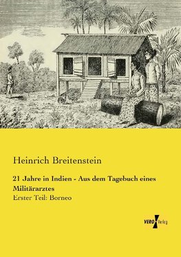 21 Jahre in Indien - Aus dem Tagebuch eines Militärarztes