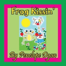 Frog Kissin'