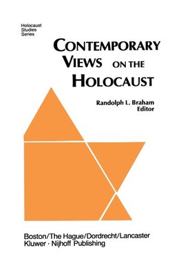 Contemporary Views on the Holocaust