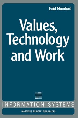 Values, Technology and Work