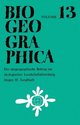 Der Tiergeographische Beitrag Zur Ökologischen Landschaftsforschung