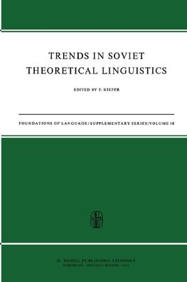 Trends in Soviet Theoretical Linguistics