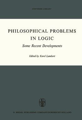 Philosophical Problems in Logic