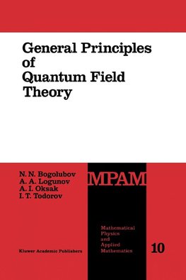 General Principles of Quantum Field Theory