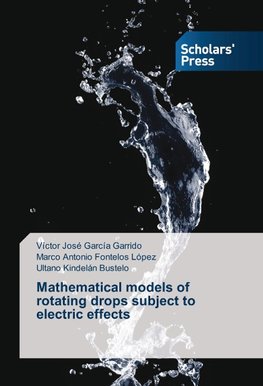 Mathematical models of rotating drops subject to electric effects