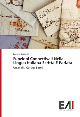Funzioni Connettivali Nella Lingua Italiana Scritta E Parlata