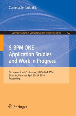 S-BPM ONE - Application Studies and Work in Progress