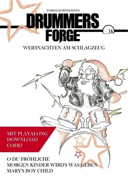 Drummers Forge:Weihnachten am Schlagzeug