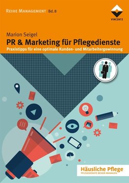 PR & Marketing für Pflegedienste