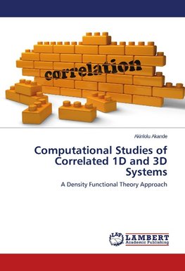 Computational Studies of Correlated 1D and 3D Systems