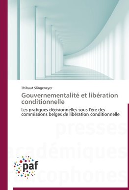 Gouvernementalité et libération conditionnelle