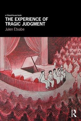 Etxabe, J: The Experience of Tragic Judgment