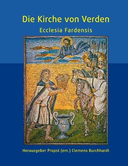 Die Kirche von Verden - Ecclesia Fardensis