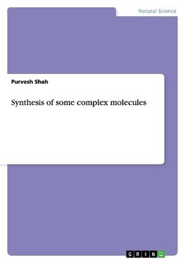 Synthesis of some complex molecules