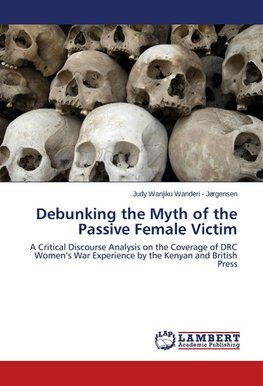 Debunking the Myth of the Passive Female Victim