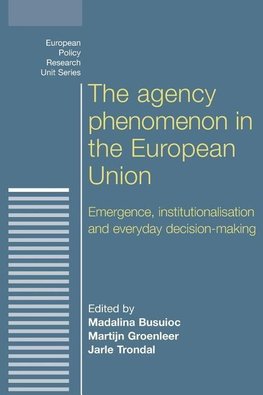 Busuioc, M: agency phenomenon in the European Union