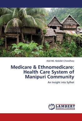 Medicare & Ethnomedicare: Health Care System of Manipuri Community