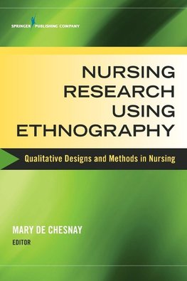 Nursing Research Using Ethnography